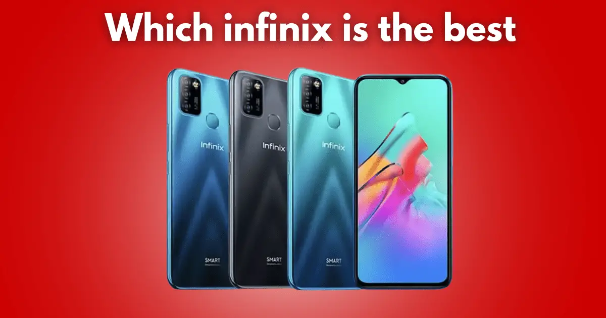 Which infinix is the best